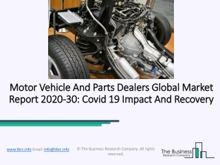 Motor Vehicle And Parts Dealers Market Size, Growth, Opportunity and Forecast to 2030