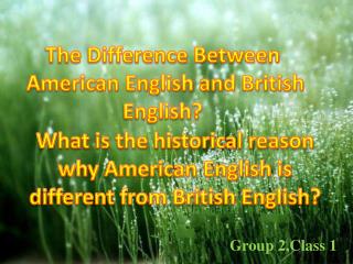 The Difference Between American English and British English?