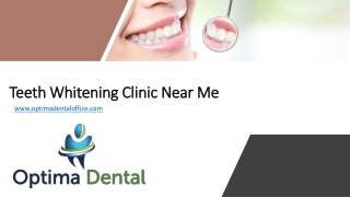 Teeth Whitening Clinic Near Me - Optima Dental Office