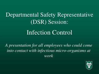 Departmental Safety Representative (DSR) Session: Infection Control