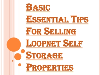 How to Get Proper Guidance on Selling Loopnet Self Storage Facilities?