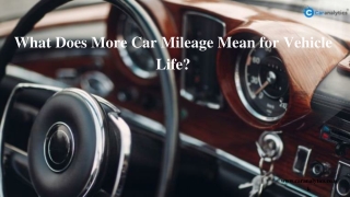 How More Car Mileage Doesn’t Affect the Life of the Vehicle?