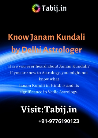 Know about Janam Kundali-Health, Wealth by Genuine astrologer in Delhi