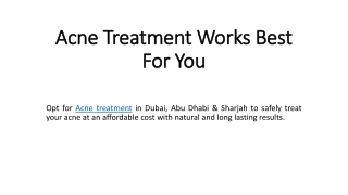 Acne Treatment Works Best For You