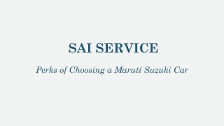 Perks of Choosing a Maruti Suzuki Car
