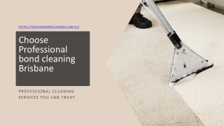 Experienced and professional bond cleaning Brisbane