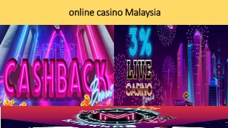 Online casino malaysia