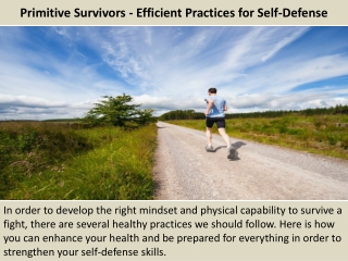 Primitive Survivors - Efficient Practices for Self-Defense