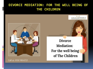 Divorce Mediation: For the well being of The Children