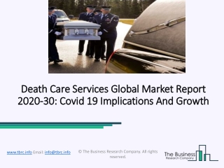 Death Care Services Market Industry To 2023 - Key Drivers, Challenges and Trends