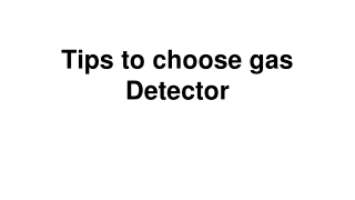 Tips to choose gas leak detector
