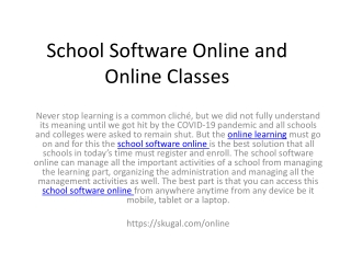 School Software Online and Online Classes