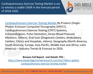 Cardiopulmonary Exercise Testing Market is set to witness a stable CAGR in the forecast period of 2018-2026