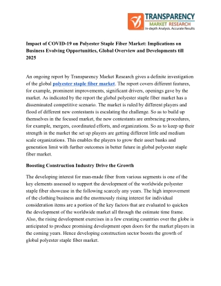 Polyester Staple Fiber Market Explosive Factors of Revenue by Manufacturing Size, Share till 2025