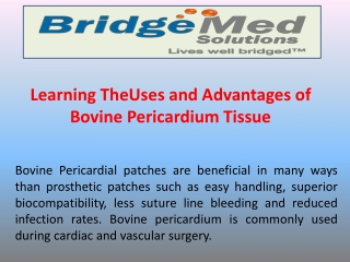 Learning TheUses and Advantages of Bovine Pericardium Tissue