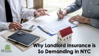 Why Landlord Insurance is So Demanding in NYC