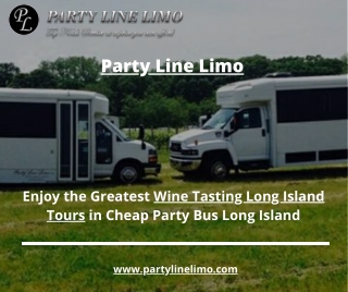 Party Line Limo - Wine Tasting Long Island Tours