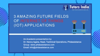 3 Amazing Future fields of Internet of Things (IOT) Applications- Tutors India