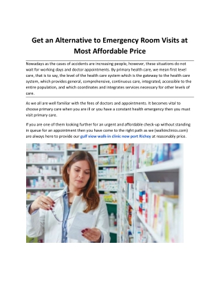 Get an Alternative to Emergency Room Visits at Most Affordable Price