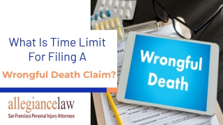 What Is Time Limit For Filing A Wrongful Death Claim?