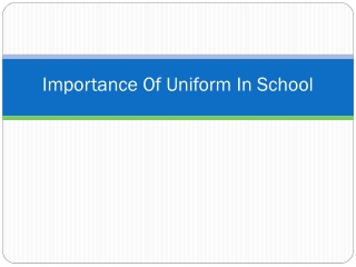 Importance of uniform in school