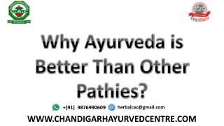 Why Ayurveda is different from other Pathies?