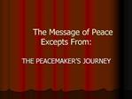 The Message of Peace Excepts From: