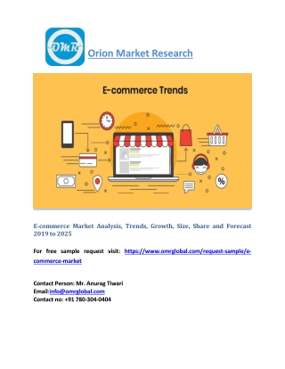 E-commerce Market Analysis, Trends, Growth, Size, Share and Forecast 2019 to 2025