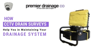 How CCTV Drain Surveys Help You in Maintaining Your Drainage System