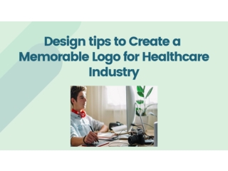 Design‌ ‌Tips‌ ‌to‌ ‌Create‌ ‌a‌ ‌ Memorable‌ ‌Logo‌ ‌for‌ ‌Healthcare Industry