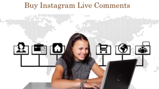 Buy Instagram Live Comments and Improve Instagram Reputation
