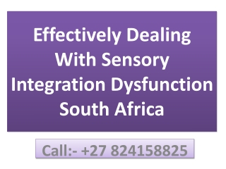 Effectively Dealing With Sensory Integration Dysfunction South Africa