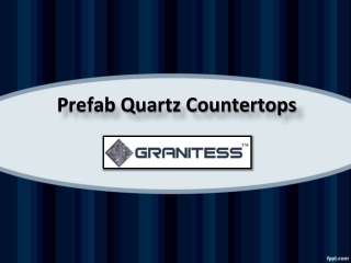 Prefab Quartz Countertops, Prefabricated Quartz Countertops, Indian Prefabricated Countertop Suppliers - Granitess.com