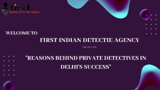 Reasons why Private Detectives in Delhi has been so popular till now