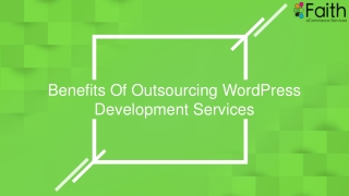 Benefits Of Outsourcing WordPress Development Services