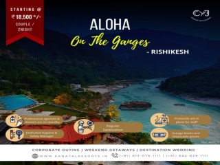 Aloha Resort in Rishikesh | Best Weekend Getaway In Rishikesh