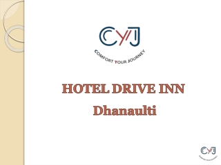 Hotel Drive Inn Dhanaulti | Weekend Getaway in Dhanaulti