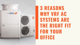 3 Reasons Why VRF AC Systems are the Right Fit for your Office