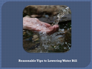 Maintenance Tips to Lowering Your Water Bill