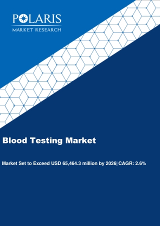 Blood Testing Market Size to Reach USD 65,464.3 Million By 2026