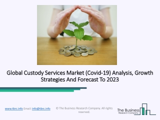 Custody Services Market - Global Sales, Revenue, Gross Margin Analysis 2023