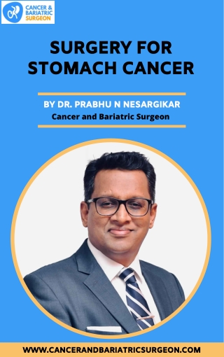 Surgery for Stomach Cancer | Best Cancer Surgeon in Bangalore