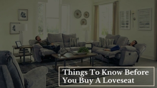 Things To Know Before You Buy A Loveseat