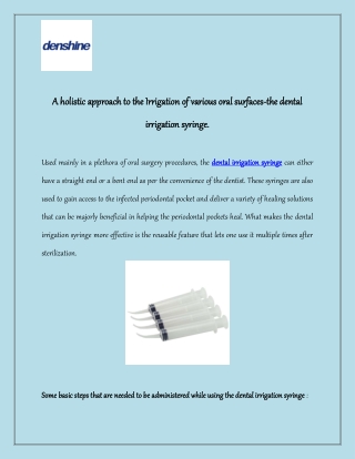 A holistic approach to the Irrigation of various oral surfaces-the dental irrigation syringe