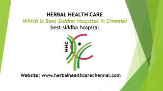 WHICH IS BEST SIDDHA HOSPITAL IN CHENNAI?