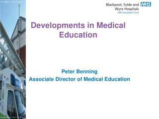 Developments in Medical Education