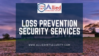 Loss Prevention Security Services | Security Services Los Angeles| Alliedsecurity.com