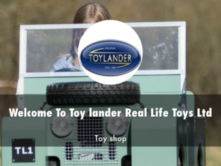 Information Presentation Of Toy lander Real Life Toys Ltd