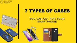 7 Types Of Cases You Can Get For Your Smartphone