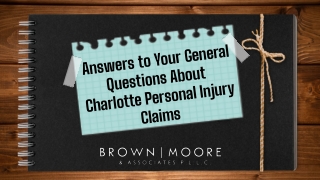 Answers to Your General Questions About Charlotte Personal Injury Claims